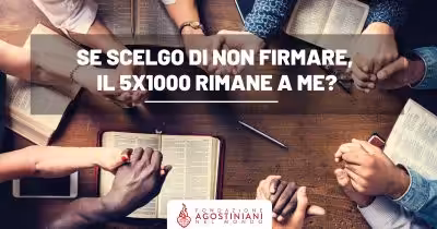Cosa succede se non firmo, a chi va il mio 5 per mille?